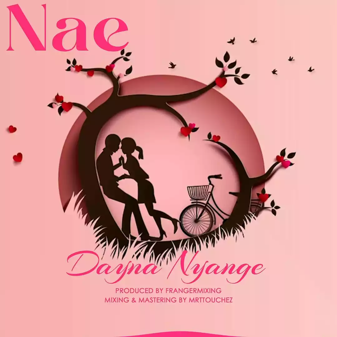 Dayna Nyange - Nae Mp3 Download